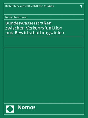 cover image of Bundeswasserstraßen zwischen Verkehrsfunktion und Bewirtschaftungszielen